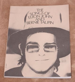 Songs Of Elton John & Bernie Taupin - 1971 Sheet Music Song Book Piano Your Song