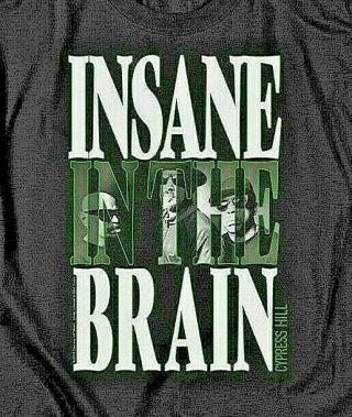 Cypress Hill " Insane In The Brain " Mens Unisex T - Shirt - Available Sm To 5x