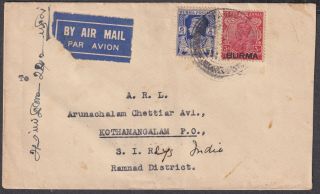 1941 Burma Mixed Franking Inc.  Burma O/p On India; Airmal To Kothamangalam (b/s)