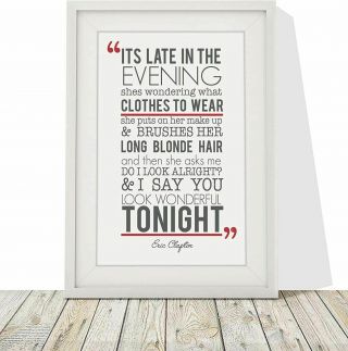Eric Clapton Wonderful Tonight Song Lyrics Poster Print Framed With Mount 12x10 "