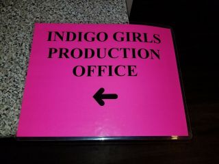 Indigo Girls - Uga Coliseum 1999 Production Office Sign Laminated Backstage