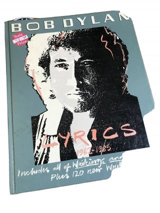 Bob Dylan Lyrics 1962 - 1985 Hardcover Book