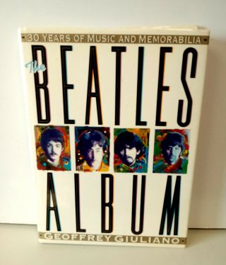 The Beatles Album By Geoffrey Giuliano (large Coffee Table Book)