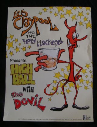 Les Claypool Album Poster High Ball With The Devil Record Store Promo