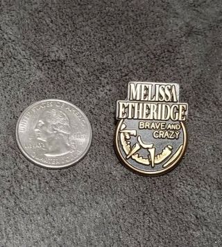 Melissa Etheridge Brave and Crazy pin metal pin 1989 rare 2