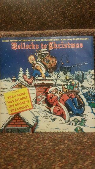 Bollocks To Christmas Punk Oi Single.  4 Skins.  The Gonads.  Ep.  1981.  Vg/ex.  Secret