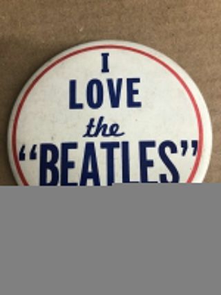 1964 I Love The Beatles 3.  5 " Pin Back Button Badge Vintage