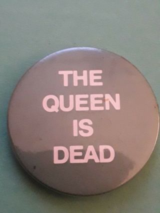 The Queen Is Dead Button Badge