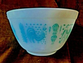 Pyrex " Butterprint " Turquoise Rooster / Farmers Small Mixing Bowl Euc
