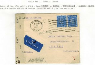 Gb Wwii 1943 Airmail Cover Dundee To Switzerland British And Nazi Censor Labels