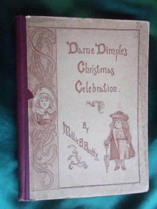 1890 1st,  Rare Doll Book Dame Dimple 