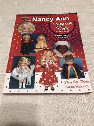 Encyclopedia Of Bisque Nancy Ann Storybook Dolls 1936 - 1947 Near
