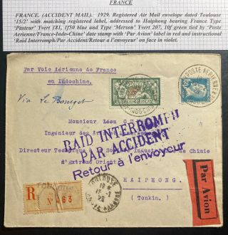 1929 Toulouse France Airmail Crash Accident Flight Cover To Haiphong Vietnam