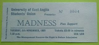 Gig Ticket Stub 0004 Madness Tuesday 5th November 1985 Concert Uea Norwich