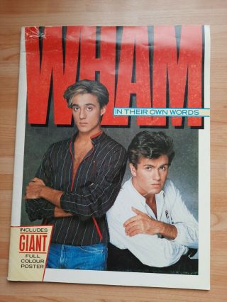 Wham In Their Own Words Includes Poster Still Attached In Book George Michael