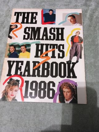 The Smash Hits Yearbook 1986 Duran John Taylor Simon Lebon Wham Madonna Bono 80s
