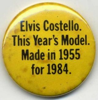 Elvis Costello Badge Button This Years Model