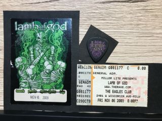 Lamb Of God 11 - 6 - 2009 " Wrath " Tour Milwaukee Wi Pass,  Stub,  And Pick.