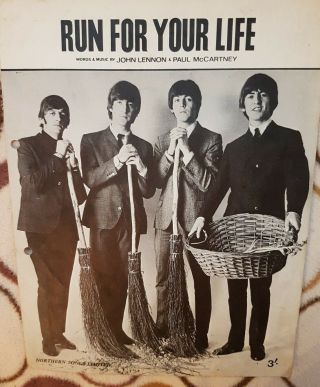 The Beatles.  Run For Your Life.  Uk Sheet Music.  1965.  Lennon & Mccartney
