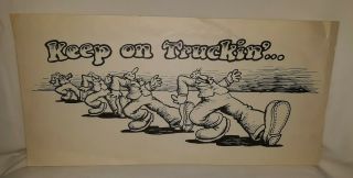 Keep On Truckin 7 " X 14 " Vintage Poster Robert R.  Crumb Grateful Dead -