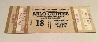 Arlo Guthrie Concert Ticket Stub October 18,  1980 Meadville Pennsylvania