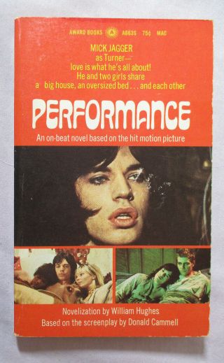 1970 1st Print Performance Movie Tie - In Paperback Mick Jagger William Hughes