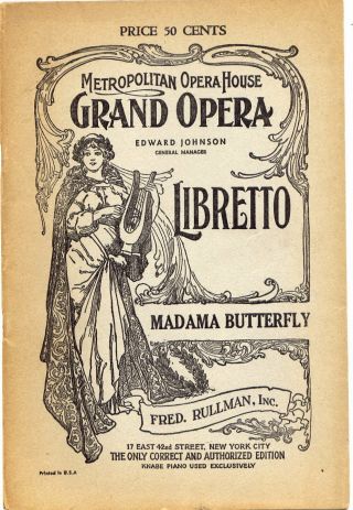 Madame Butterfly Libretto,  Metropolitan Opera Italian And English,  Fred Rullman