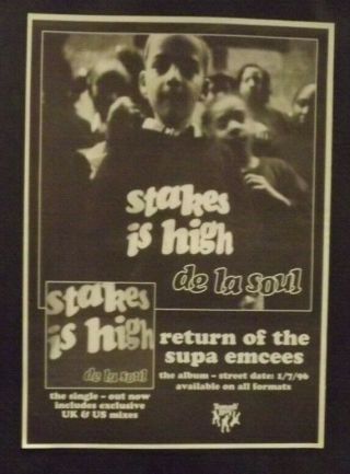 De La Soul - Stakes is high UK Press Advert 1996 2