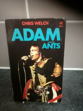 Adam And The Ants - Chris Welch - Star Books 1981 1st Ed Paperback - Vg