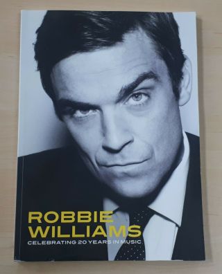 Robbie Williams Celebrating 20 Years In Music 2010 Uk Promo Only Paperback Book