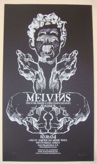 2004 The Melvins - San Francisco Silkscreen Concert Poster S/n