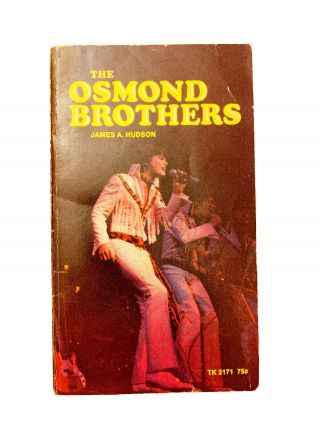 The Osmond Brothers Book By James A.  Hudson 1972 Scholastic Donny Osmond