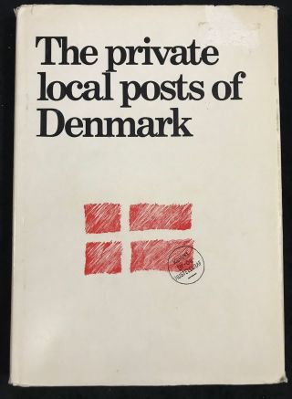 Denmark Private Local Posts 1974 Hardback Illustrated Book (190 Pages) Gm 437