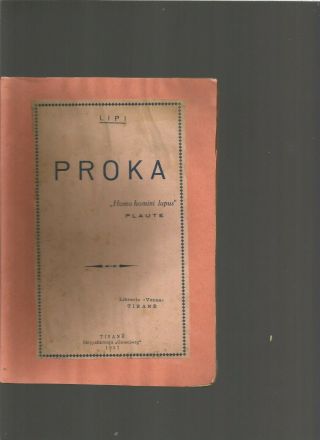Old Albania Book,  Proka Nga Lipi.  Libraria - Venus - Shtypshkonja Gutenberg 1937