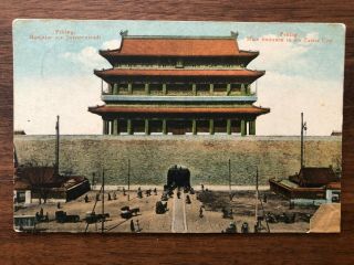 China Old Postcard Main Entrance To The Tartar City Peking Tientsin To Germany