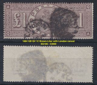 1884 Gb Qv 1£ Brown - Lilac,  Vfu London Cancellation; Sg185 / £3000 / $4100