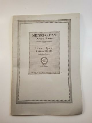 Season 1914 - 15 Metropolitan Opera House York Program With Ticket Stubs