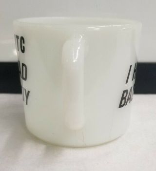 Vintage Milk Glass Coffee Mug I ' M A VTC BAD GUY I HAD A BAD IDEA Anchor Hocking 2