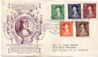 Spain - 1952 Fernando El Catolico Set On Fdc Circulated To Canarias