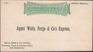 Mexico,  1886.  Wells Fargo Express Envelope Official Business,