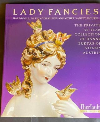 Lady Fancies Half - Dolls,  Bathing Beauties & Other Vanity Figures Book Theriault