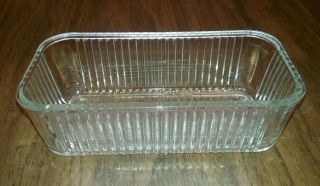 Vintage Clear Glass Refrigerator Dish Loaf Pan 8 - 1/2 " X 4 "