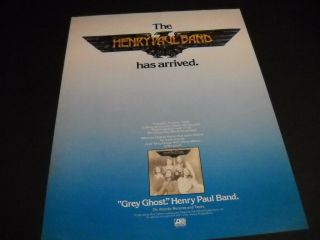 Henry Paul Band Has Arrived With Grey Ghost 1979 Promo Poster Ad