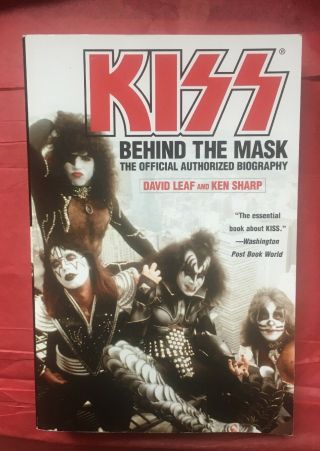 Kiss Behind The Mask Official Authorized Biography • Kiss • Rock N Roll •