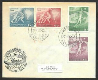 Chile World Cup Soccer Stamps Set Cachet Fdc First Day Cover To Usa 1962