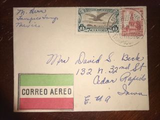 1920 Tampico Airmail Cover To Cedar Rapids Usa