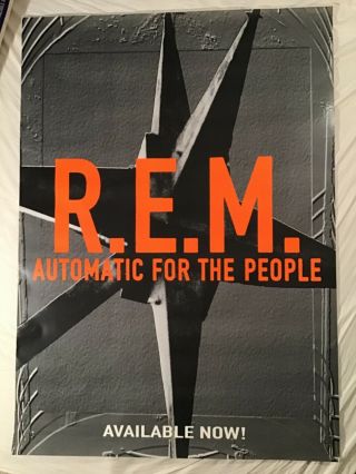 R.  E.  M.  Very Huge 1992 Promo Poster Automatic For The People Michael Stipe.