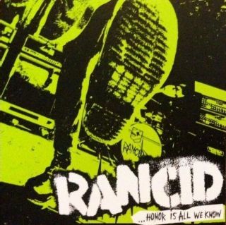 Rancid Honor Is All We Know Ltd Ed Rare Sticker,  Punk Stickers Trouble Maker