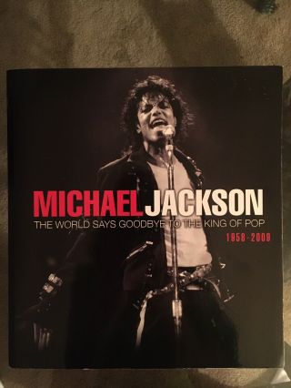 Michael Jackson Book Of Photos The World Says Goodbye To The King Of Pop