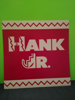 Hank Williams Jr.  Lp Flat Promo 12x12 Poster